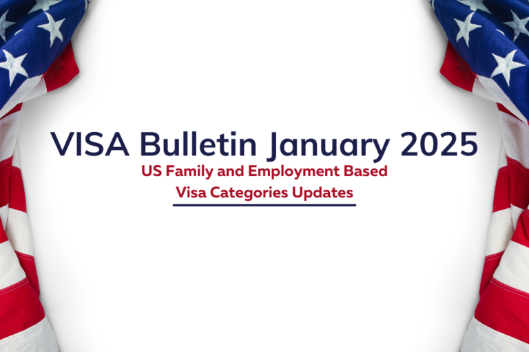 US Visa Bulletin January 2025-Update On family based & Employment based Categories